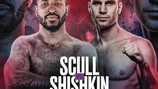 PREDICTION WILLIAM SCULL VS VLADIMIR SHISHKIN PREVIEW [upl. by Moina]