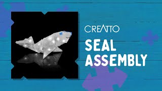 Creatto  Seal Assembly [upl. by Noloc]