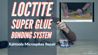 Kahtoola Microspikes Repair using Loctite Super Glue Bonding System [upl. by Amby10]