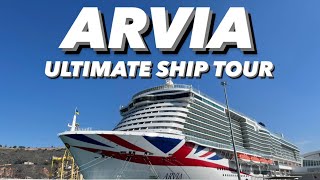 PampO ARVIA FULL SHIP TOUR 2024 BEST OF BRITISH [upl. by Sidonius477]