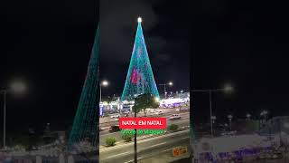 Natal em Natal só existe um no Brasil na cidade de NatalRN natal natalemnatal riograndedonorte [upl. by Farmelo]