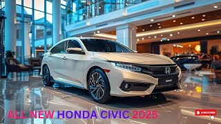 2025 AllNew Honda Civic Luxury Sedan Strong and Tough [upl. by Jenifer]