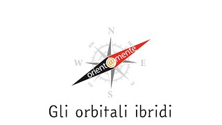 Lezione 422 Gli orbitali ibridi [upl. by Rickey]