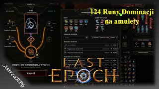 Last Epoch PL Runy dominacji 124 na Amulety [upl. by Beane]