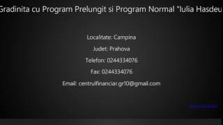 Gradinita cu Program Prelungit si Program Normal quotIulia Hasdeuquot Campina [upl. by Tiffanle]