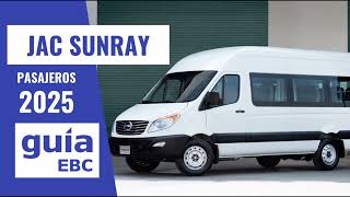 Jac Sunray Pasajeros 2025 [upl. by Zurc]