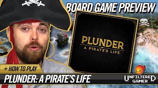 Plunder Board Game Preview and How to Play [upl. by Gierc]