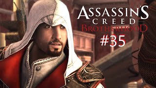 Theyre Still Fighting  Assassins Creed Brotherhood  35 [upl. by Blakely341]