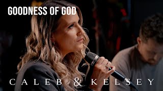 Goodness of God Caleb  Kelsey Cover on Spotify and Apple Music [upl. by Petrie388]