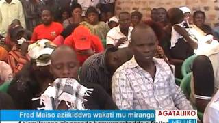 Fred Maiso aziikiddwa wakati mu miranga [upl. by Shirlie]