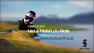 UA LE MAFAI LOU ALOFA LIVE COVER  Lata Evile Pule SI ZOUNDS Official Audio 2023 [upl. by Anissej]