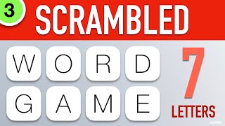 Scrambled Word Games Vol 3  Guess the Word Game 7 Letter Words [upl. by Ibbie]