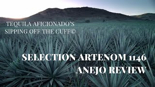 Selection ArteNOM 1146 Anejo Review [upl. by Coad62]