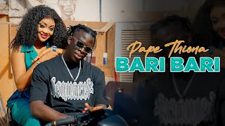 Pape Thiona  Bari Bari  Clip Officiel [upl. by Barr862]