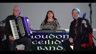 Loudon Ceilidh Band video 2025 [upl. by Einahc323]