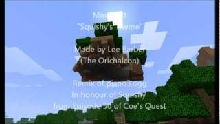 Minecraft  quotSquishys Themequot [upl. by Nikki943]