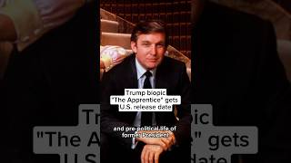 Trump biopic ‘The Apprentice’ gets US release date [upl. by Delos148]