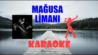 Mağusa Limanı  Karaoke [upl. by Covell174]