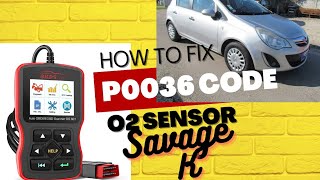 Vauxhall corsa lamba  02 sensor FIX P0036 ‎SavageK youtubevideo [upl. by Hnamik435]