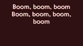 Boom Boom Boom lyrics [upl. by Frodina]