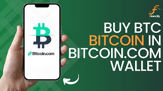 How to Buy Bitcoin in Bitcoincom Wallet App 2024  Purchase BTC using Bitcoincom Wallet [upl. by Anael411]