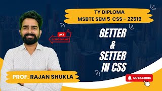 Getter And Setter in CSS  MSBTE SEM 5  CSS  22519  FOR FOR IT  CO  AIML  TY DIPLOMA [upl. by Acile541]