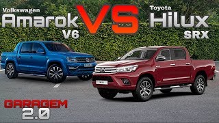 Comparativo Volkswagen Amarok V6 VS Toyota Hilux SRX  Garagem 20 [upl. by Juley609]