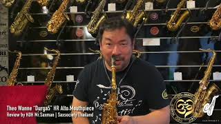 Theo Wanne “Durga 5” HR Alto MPC Review by KOH MrSaxman  Saxsociety Thailand [upl. by Anirol779]