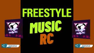 FREESTYLE MUSIC RC [upl. by Ecaj]