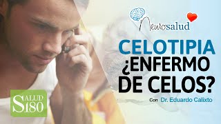 CELOTIPIA ¿Estará enfermo de celos  Salud180 [upl. by Veriee]