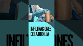 INFILTRACIONES DE LA RODILLA [upl. by Noxas]