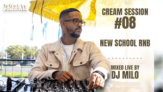 Cream Session 08  DJ Milo  New School RnB [upl. by Wolcott697]