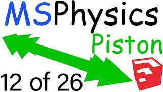 MSPhysics Plugin for SketchUp  Piston Joint  12 of 26 [upl. by Rennug]