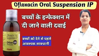 Ofloxacin Suspension ip  Oflox100 Rediuse [upl. by Verity963]