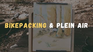 Plein Air Painting Gouche amp Bikepacking [upl. by Naneek]