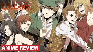 Baccano 2007 Review [upl. by Rodl]