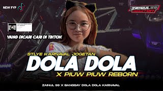 DJ DOLA DOLA X PIW PIW BANGSAY STLYE KARNAVAL BASS TOBRUT REMIX ZAINUL 99 [upl. by Gonzales]