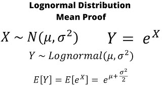 Lognormal Distribution Mean Proof [upl. by Karoly60]