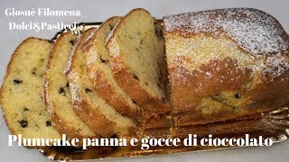 Plumcake Panna e gocce di cioccolato [upl. by Rediah130]