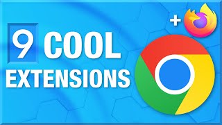 9 Cool Chrome And Firefox Extensions  You NEED to Check Out [upl. by Eelahs]