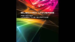 Electric Universe  Psystep 128kbs [upl. by Aloek]