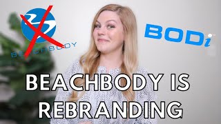 BEACHBODY IS REBRANDING AND CHANGING THEIR NAME  Are they really going to be more quotbody positivequot [upl. by Sprague]