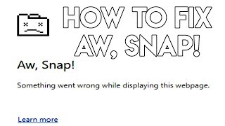 How to Fix Aw Snap on Google Chrome [upl. by Yenffad]