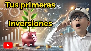 Tus primeras inversiones [upl. by Guimond]