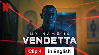 My Name Is Vendetta Clip 4  Trailer in English  Netflix [upl. by Ahseikram]