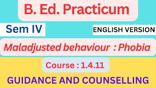 BEd Practicum on Maladjusted behaviour phobia।। 4th Semester ।। Course  1411 [upl. by Hinda]