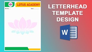 Letterhead Design Full Tutorial in MS Word Step by Step  Learn Design Idea  Letter pad Design [upl. by Fanchie]