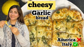 Italians ki Mehrbani  Cheesy Garlic Bread Recipe  America har cheez ka credit ly jata hai 🤯 [upl. by Curhan]