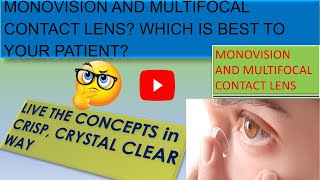 Monovision and Multifocal Contact lenses Which is best to your patient Monovision or Multifocal [upl. by Yleve184]