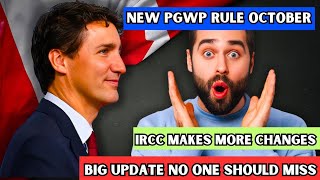 🤯 Canada PGWP Rule Changes To Note Starting November 1 2024  IRCC Breaking News [upl. by Notyarb]